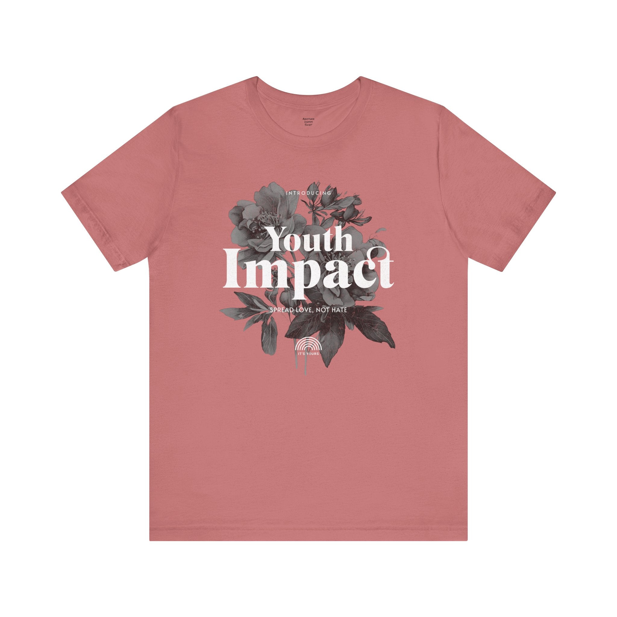 Youth Impact Floral Unisex Tee - Spread Love Not Hate