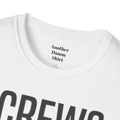 THE BREAKFAST CLUB Screws fall out all the time, the world is an imperfect place. - John Bender The Rebel Unisex Softstyle T Shirt