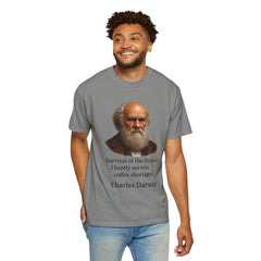 Darwin Coffee Funny T-Shirt — "Survival of the Fittest? I Barely Survive Coffee Shortages."