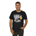 My Drinking Team Has A Pool Problem - Graphic Unisex Jersey Short Sleeve Tee