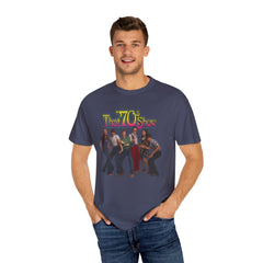 That '70s Show Cast T-Shirt - Unisex Garment-Dyed Tee