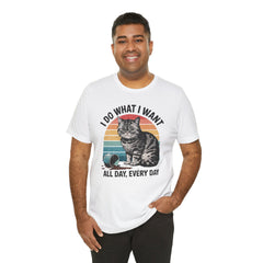 I Do What I Want Cat Quote - Graphic Unisex Jersey Short Sleeve Tee
