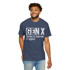 GEN X FUNNY graphic, Raised on Hose Water and Neglect, Retro Comfort Colors 1717, unisex garment-dyed t-shirt, gift for him, gift for her, Birthday gift tee, Vintage Style graphic tee, Fathers Day Shirt