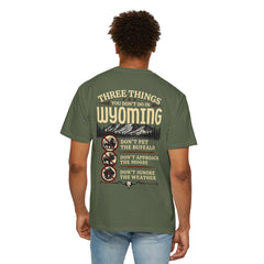 Wyoming Funny Roadtrip T-Shirt — "Three Things You Don’t Do in Wyoming" Adventure Tee