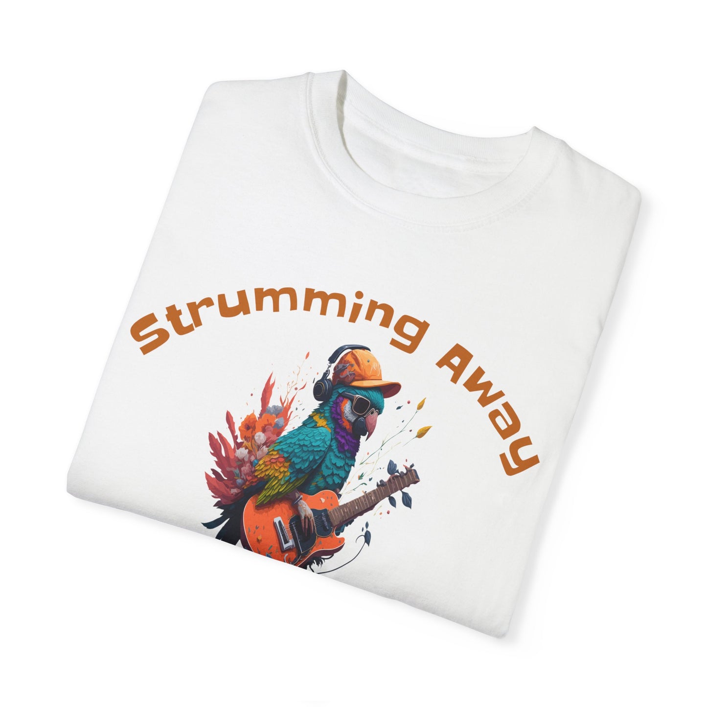 Parrot Strummin Away In Margaritaville - Unisex Garment-Dyed T-shirt