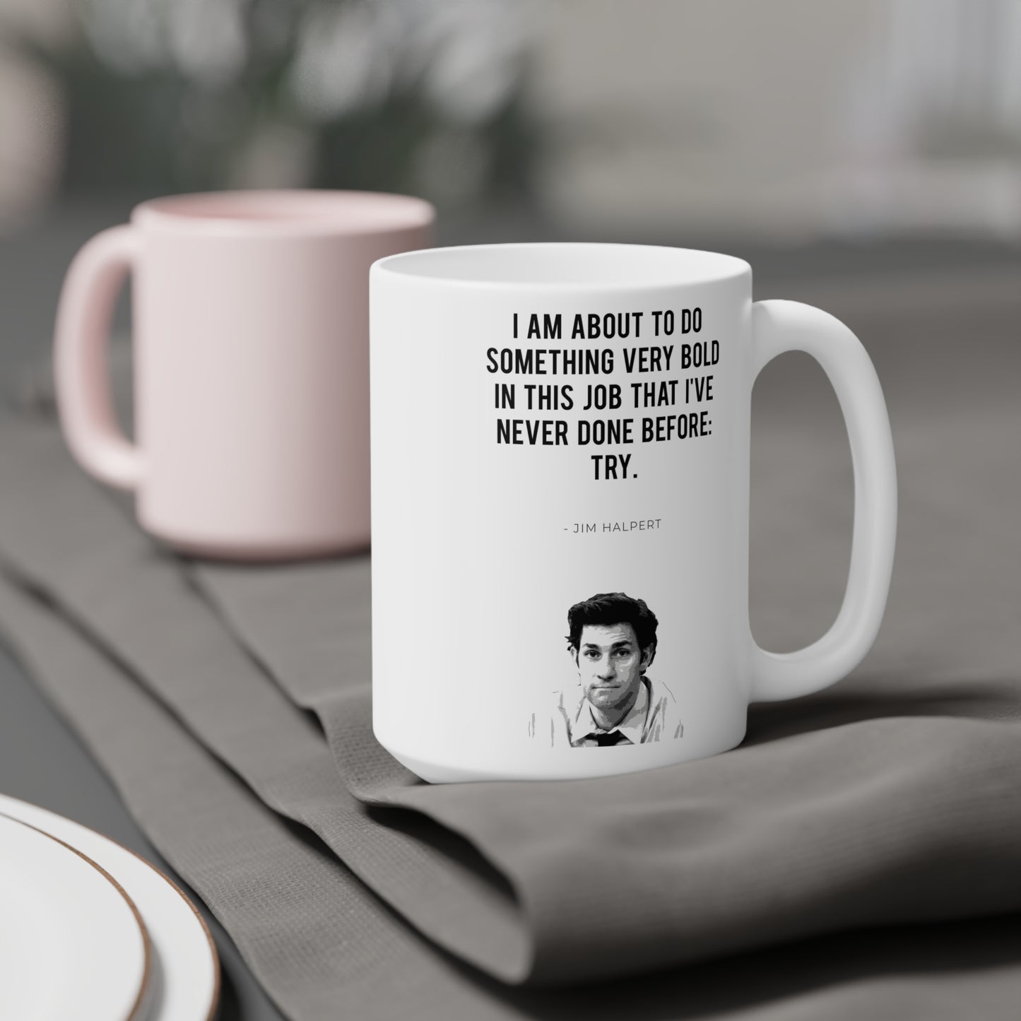 The Office Jim Halpert Quote - Ceramic Mugs (11oz\15oz\20oz)