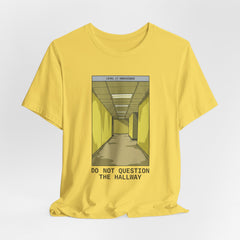 Do Not Question The Hallway T-Shirt — Retro Yellow Corridor Graphic Tee