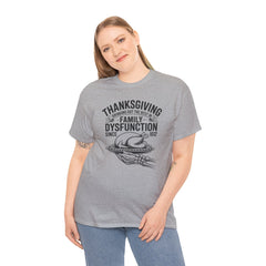 Thanksgiving Family Dysfunction Tee, Unisex Cotton T-Shirt, Funny Holiday Shirt, Family Gathering Wear, Thanksgiving Humor Apparel