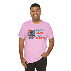100 Days of School Having A Ball Unisex Tee