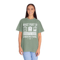 What Part of Battery Cells Don't You Understand, Comfort Colors Unisex Garment-Dyed T-shirt