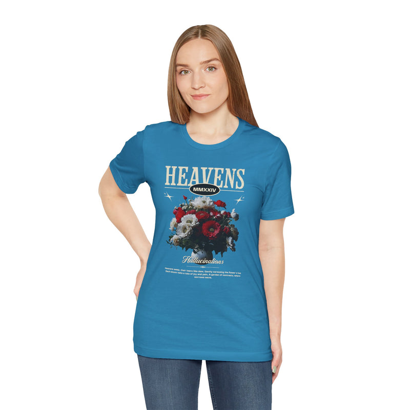 Floral Tee - Heavens Hallucinations, Positive Vibes