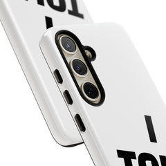 I TOLD YA movie tough case, gift for her, gift for him, movie lover gift, film buff cell case, cinema fan phone case, pop culture cell case