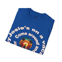 Josie's On A Vacation Far Away Come Around And Talk It Over  Unisex Softstyle T-Shirt  80s Rock The Outfield