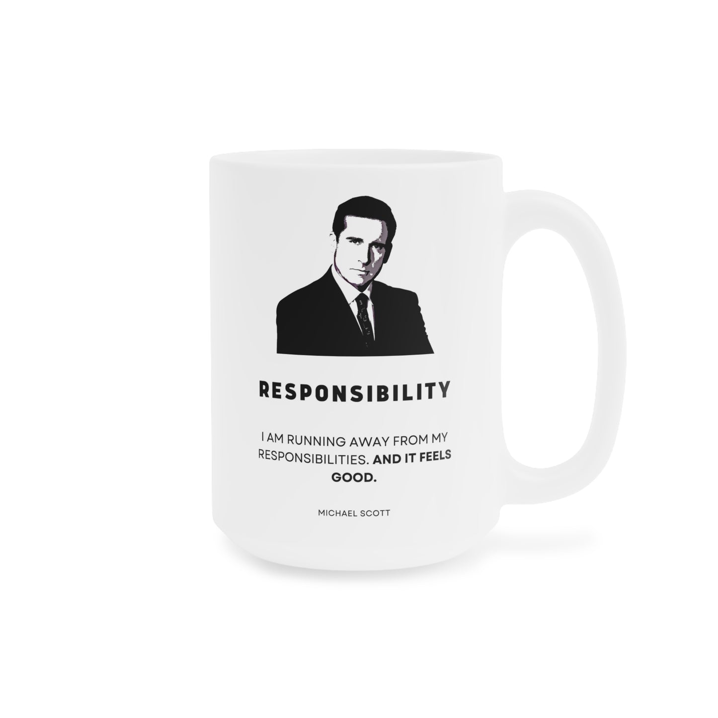 The Office Michael Scott Quote - Ceramic Mug (11oz\15oz\20oz)