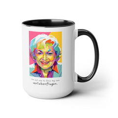 Betty White Quote Mug,gift for fans,Golden Girls gift.