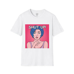 SHUT UP Pop Art Woman striking a Librarian pose Unisex Softstyle T Shirt