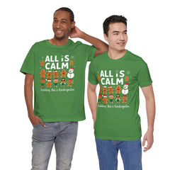 All Is Calm — Funny Gingerbread & Snowman Christmas T‑Shirt (Kidding, This Is Kindergarten)