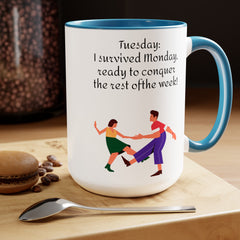 Tuesday  Motivational 15oz Ceramic Mug