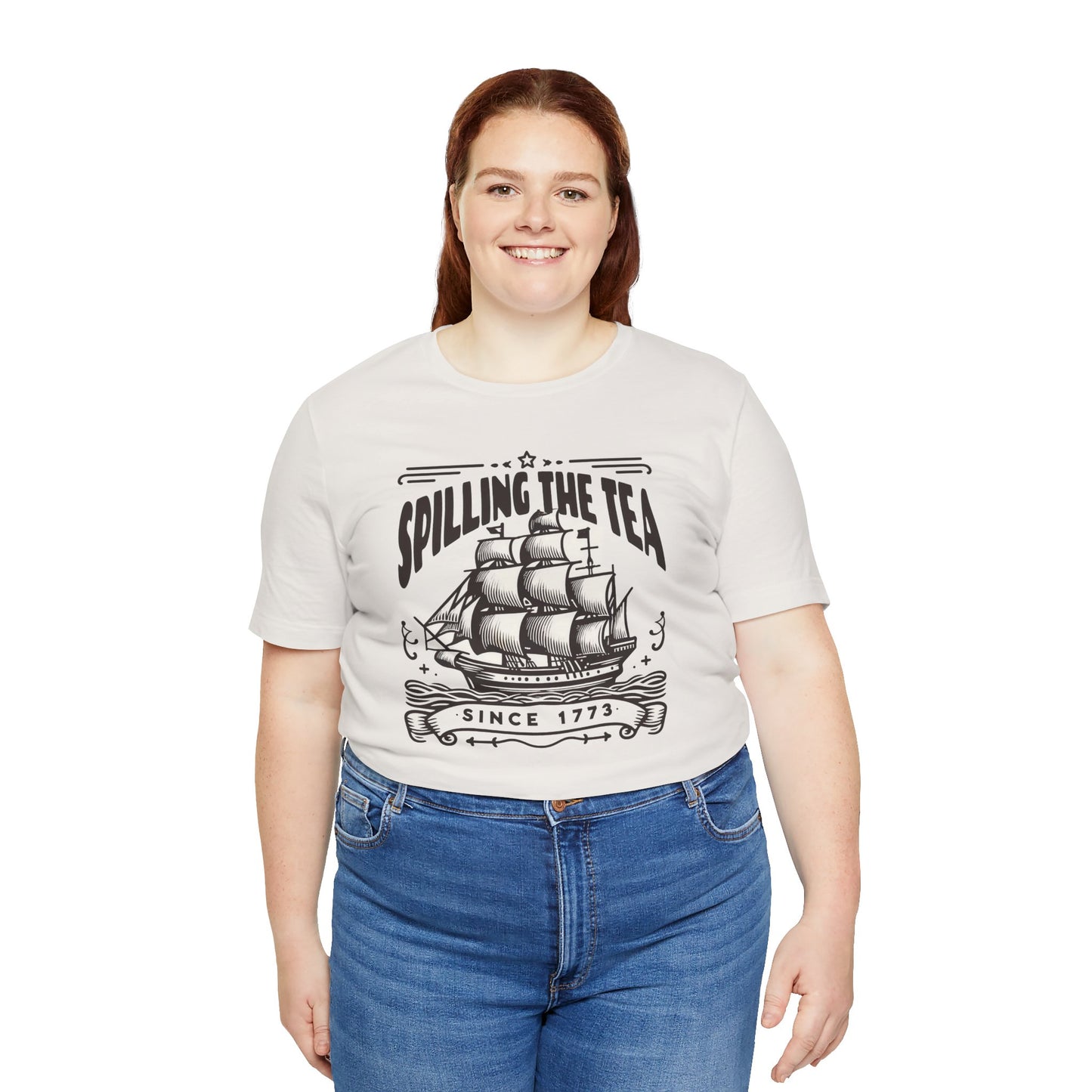 Spilling The Tea Since 1773, Sailing Ship Graphic, Unisex Jersey Short Sleeve Tee