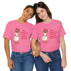 Teacher Valentine T-Shirt — "My Class Is Full of Sweet Hearts" Cute Duck Design
