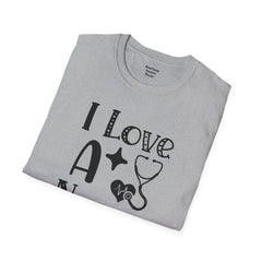 I Love A Nurse - Unisex Softstyle T-Shirt | Nurse Awareness,Gift For Him,Scrubs Lover,Hospital Staff,Gift For Her,RN, Registered Nurse