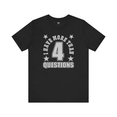 I Have More Than 4 Questions Passover Unisex Tee