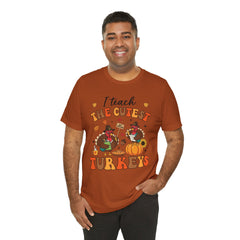 I Teach The Cutest Turkeys Teacher Appreciation T-Shirt