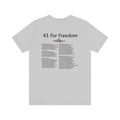 41 For Freedom Unisex Jersey Short Sleeve Tee