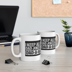 DAD A BASE, Funny Graphic Ceramic Mug, (11oz, 15oz)