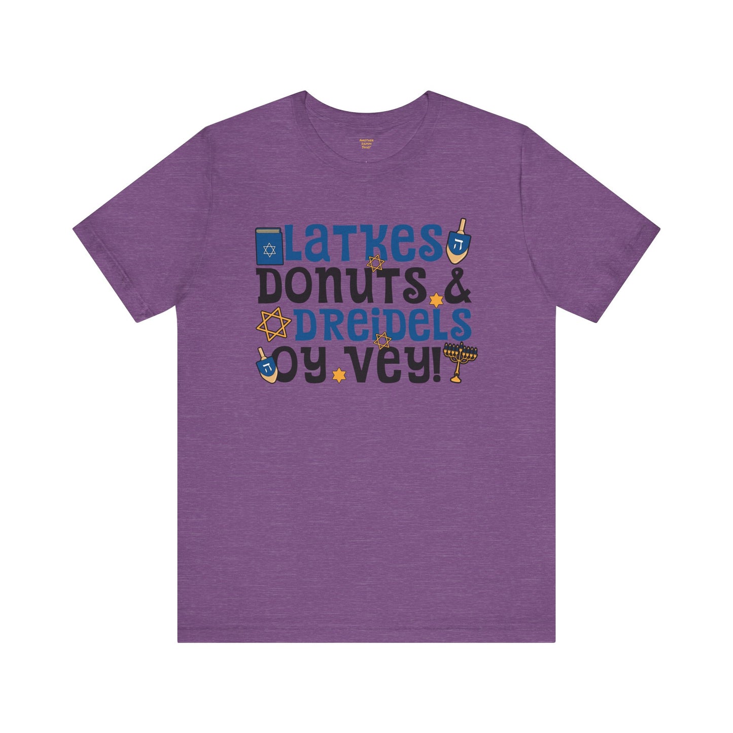 Latkes, Donuts, Dreidel, Oy Vey! - Unisex Jersey Short Sleeve Tee