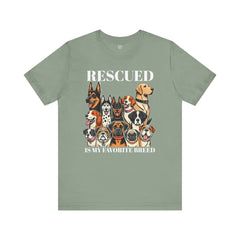 RESCUED IS MY Favorite Breed - Unisex Jersey Short Sleeve Tee