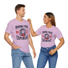 Born To Be Free Now I am Expensive, Cowgirl Graphic, Unisex Jersey Short Sleeve Tee