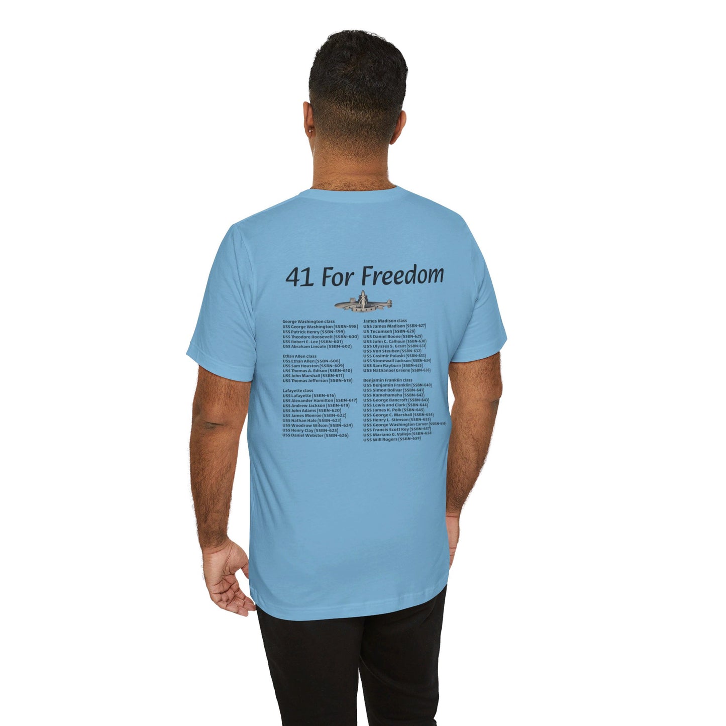 41 For Freedom Unisex Jersey Short Sleeve Tee