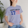 Party Like Its 1776, Graphic Unisex Jersey Short Sleeve Tee