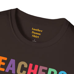 TEACHERS LOVE BRAINS! / Great gift idea! / Educator / School Days / Unisex T Shirt