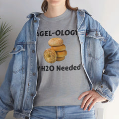 BAGEL -OLOGY NY H20 Needed - Unisex Heavy Cotton Tee