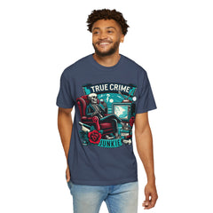 Ultimate True Crime Junkie - Graphic Comfort Colors Garment Dyed tee