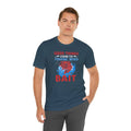 Good Things Come To Those Who Bait Unisex Softstyle T-Shirt