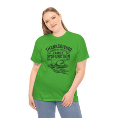 Thanksgiving Family Dysfunction Tee, Unisex Cotton T-Shirt, Funny Holiday Shirt, Family Gathering Wear, Thanksgiving Humor Apparel