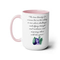 The true beauty of a woman lies in her ability to rise above, Quote Mug, 15oz ceramic mug, gift for her, gift for daughterr, gift for Mom