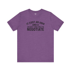 It Cost An Arm And A Leg - Unisex Jersey Short Sleeve Tee | Amputee Awareness,Limb Awareness,Leg Amputee,Gift For Him,Gift For Her,Fun Gift