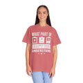 What Part of Battery Cells Don't You Understand, Comfort Colors Unisex Garment-Dyed T-shirt