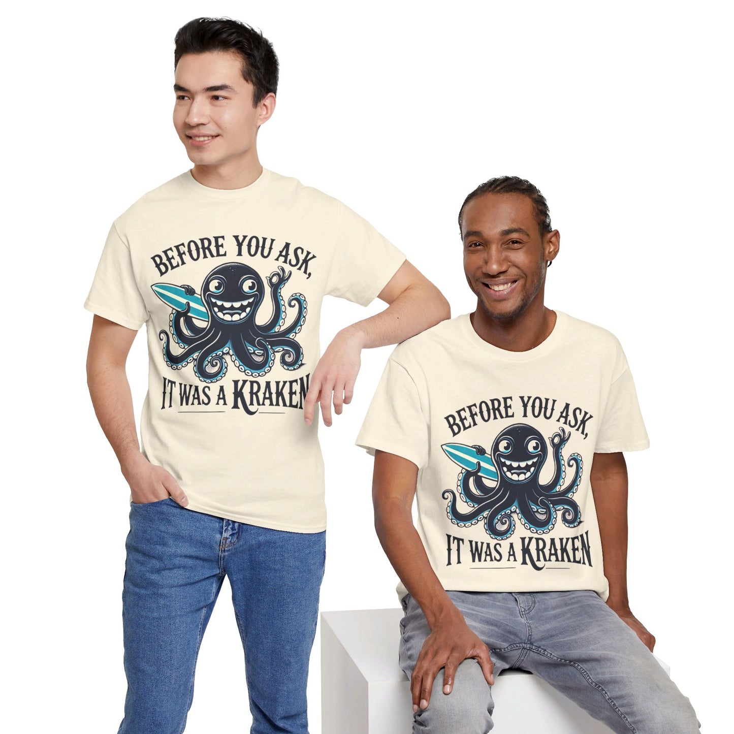 Before You Ask It Was A Kraken Amputee Humor - Unisex Garment-Dyed T-shirt