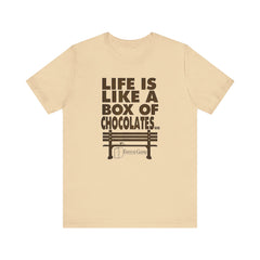 Inspirational Quote T-Shirt - Life is Like a Box of Chocolates