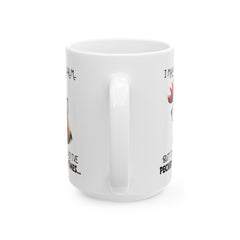 Crazy Chicken Graphic Mug, I May Look Calm mug, Funny Chicken Peck Quote, white ceramic chicken  mug, 11oz, 15oz, , farm animal mug