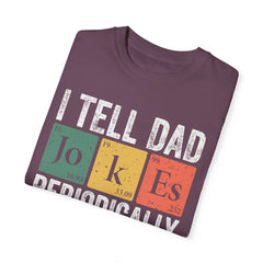 I TELL DAD JOKES  Comfort Colors 1717, unisex garment-dyed t-shirt,