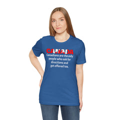 Funny Canadian Language Quote Unisex Tee