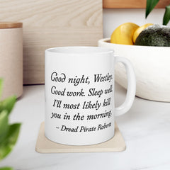 Comical Ceramic Mug | Princess Bride Quote | Coffee Lover Gift
