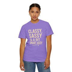 Classy Sassy T-shirt, Unisex Casual Top, Statement Tee, Gift for Her, Fashion Apparel, Birthday Humor Shirt