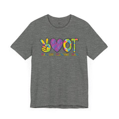 Peace Love  Occupational Therapy shirt, OT shirt, OT practitioner gift, OT student gift, ot graphic tee, gift for her,  gift for him